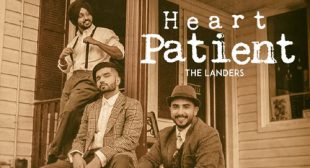Heart Patient Lyrics by The Landers