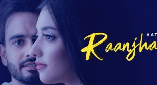 Raanjhana Lyrics – Aatish