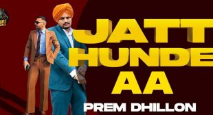 Jatt Hunde Aa Lyrics – Prem Dhillon