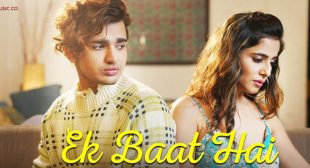 Ek Baat Hai Lyrics – Payal Dev