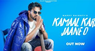 Kamaal Kari Jaane O Lyrics – Happy Raikoti