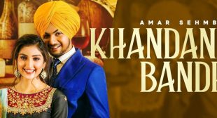 Khandani Bande Lyrics – Amar Sehmbi