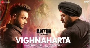 VIGHNAHARTA LYRICS – Antim | Salman Khan | Lyricsworldyou
