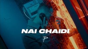 Nai Chaidi Lyrics – The PropheC