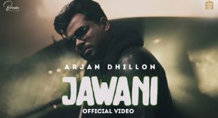 Jawani Lyrics – Arjan Dhillon
