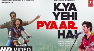 Lyrics of Kya Yehi Pyaar Hai Song