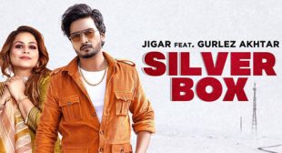 Silver Box Lyrics – Jigar