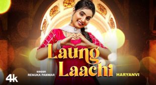 Renuka Panwar’s New Song Laung Laachi