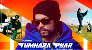 Tumhara Pyar – Bohemia Lyrics