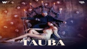 Tauba Song – Badshah
