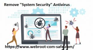What is the Way to Remove “System Security” Antivirus?