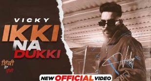 Ikki Na Dukki – Vicky Lyrics