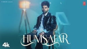 Humsafar Lyrics – Miel