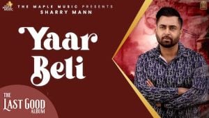 Yaar Beli – Sharry Mann